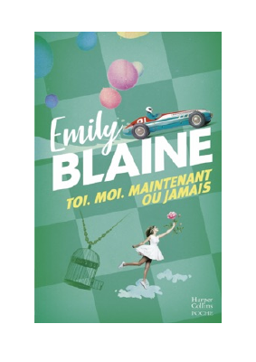 Télécharger Toi. Moi. Maintenant ou jamais - l'intégrale PDF Gratuit - Emily Blaine.pdf